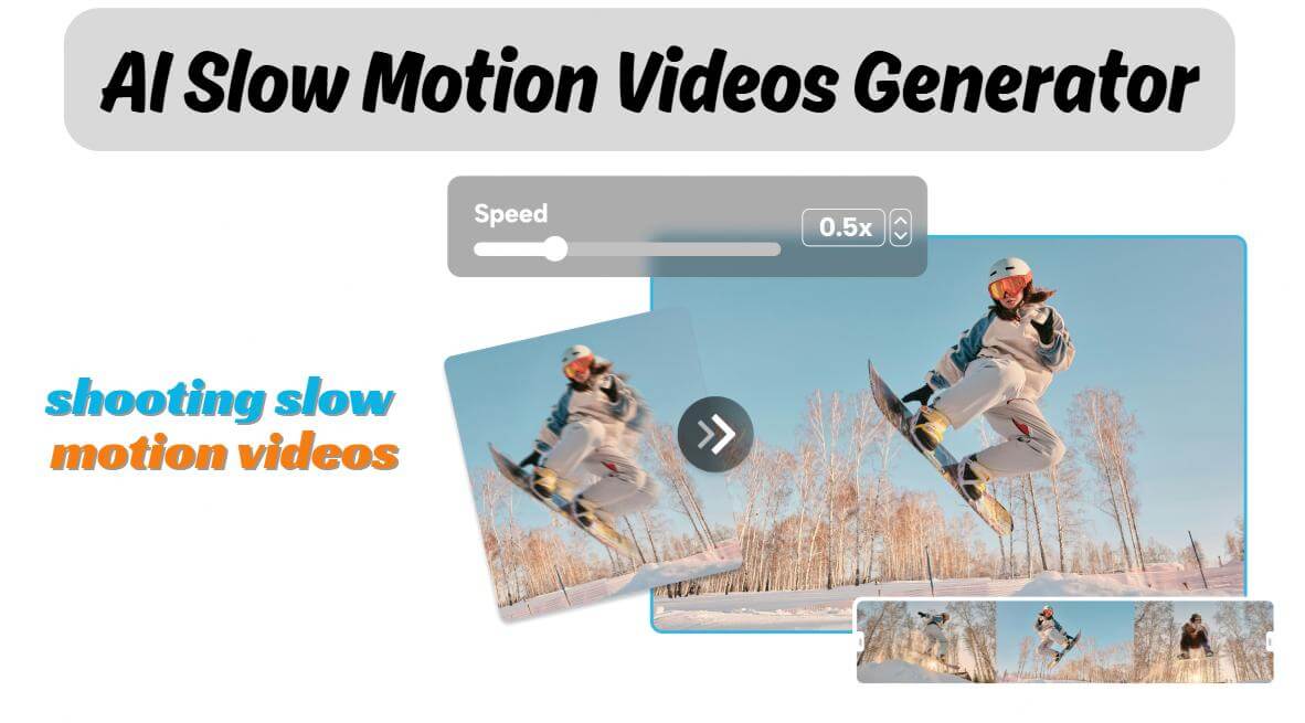 ai slow motion video generator
