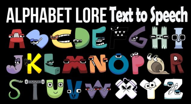 alphabet lore text to speech