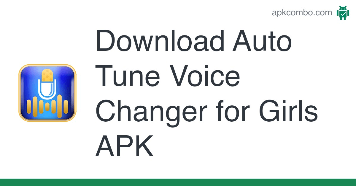 auto tune voice changer for girls