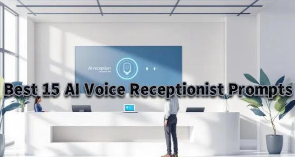 best ai voice receptionist prompt