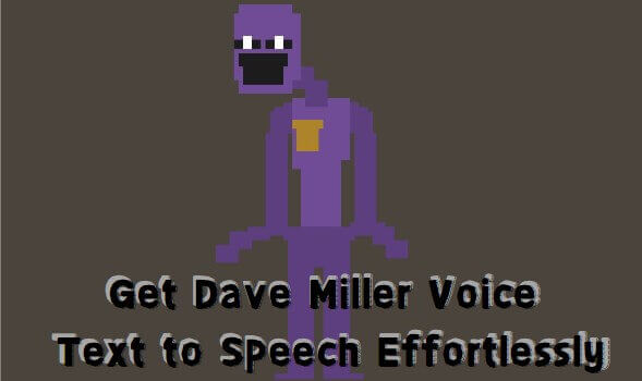 dave miller text to speech