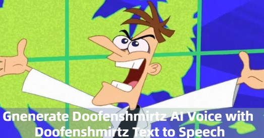 Gnenerate Doofenshmirtz AI Voice with Doofenshmirtz Text to Speech