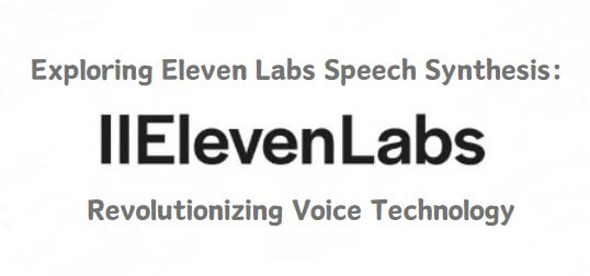 eleven labs speech synthesis