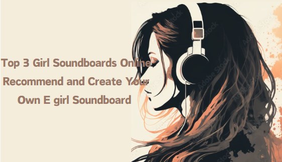 girl soundboard
