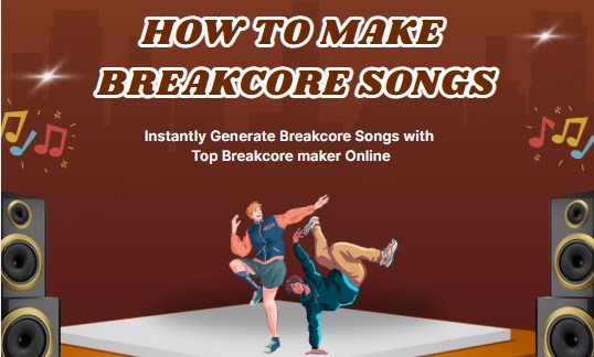 how to make breakcore music
