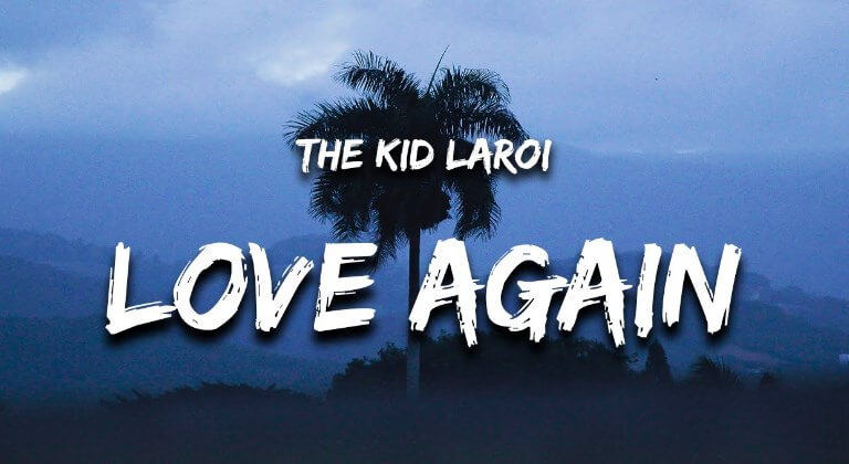 kid laroi love again