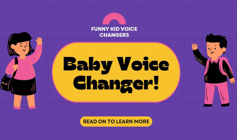 Cutest Baby Voice Changer Make Your Voice Like Kids Free