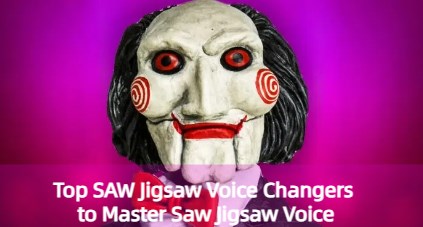 saw jisaw voice changer