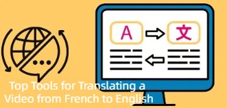 translate english to french video