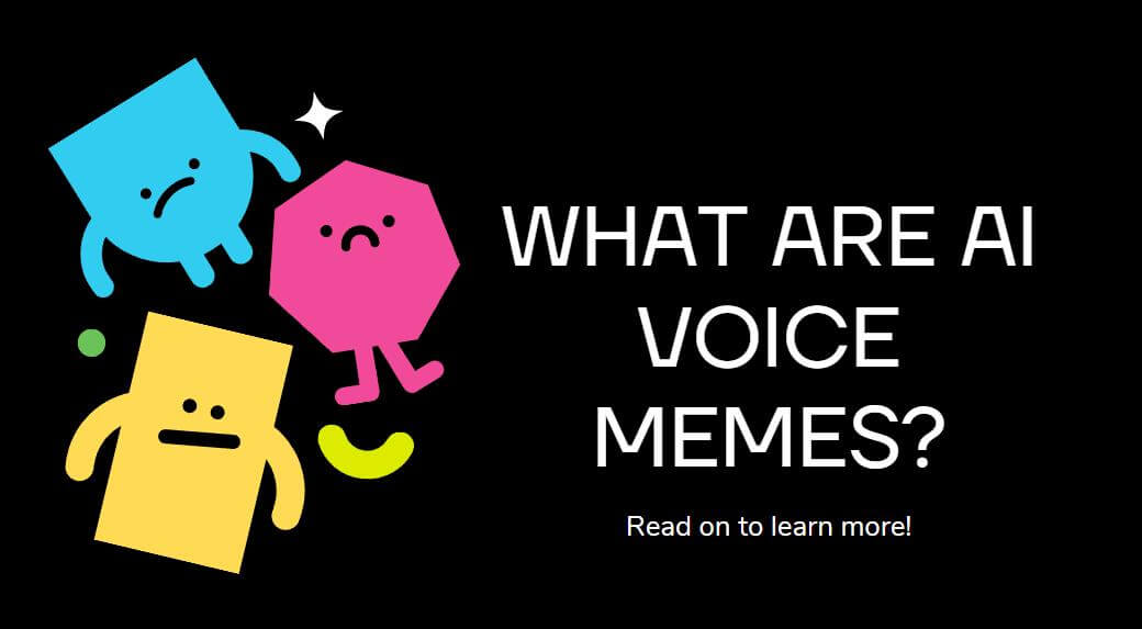 what-are-ai-voice-memes