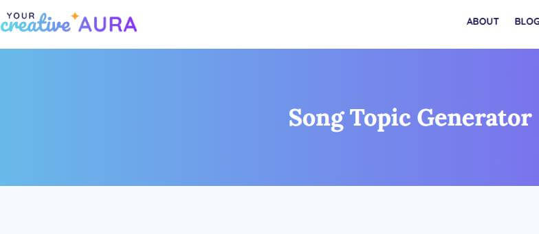 yourcreativeaura song topic generator