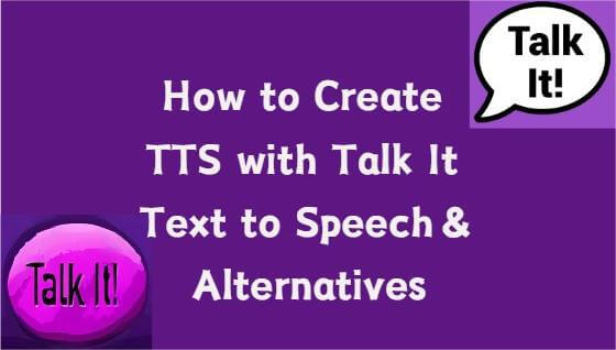 talk it text to speech