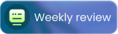 Weekly review