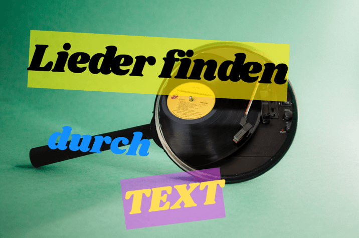 Lieder finden durch Text