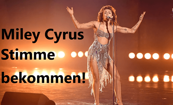 Miley Cyrus AI Voice Generator | Kostenlos Miley Cyrus tiefe Stimme erstellen