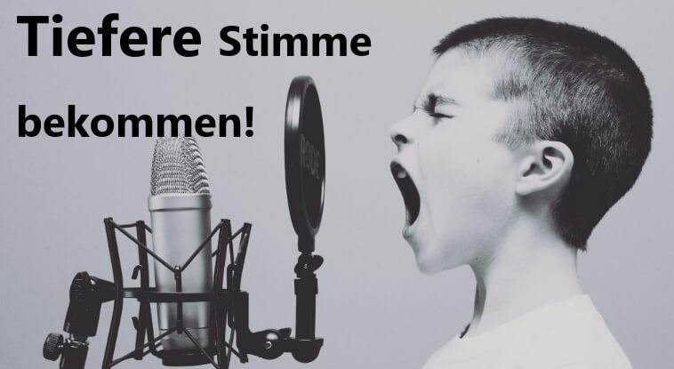 tiefere stimme bekommen