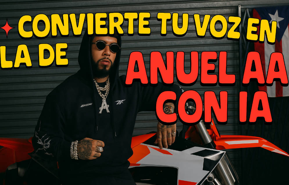 Crear Cover de Anuel AA voz con IA