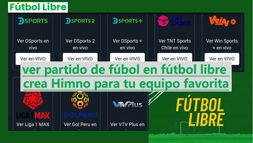Fútbol Libre para ver partido futbolo en vivo