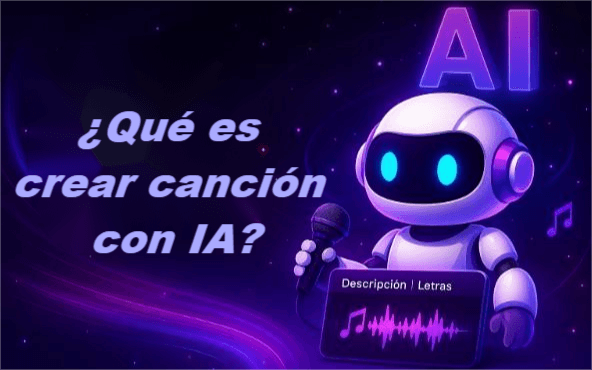 ¿Qué es crear canciones con IA?
