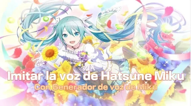 Generador de voz de Hatsune Miku: cómo hacer su voz online gratis y realista